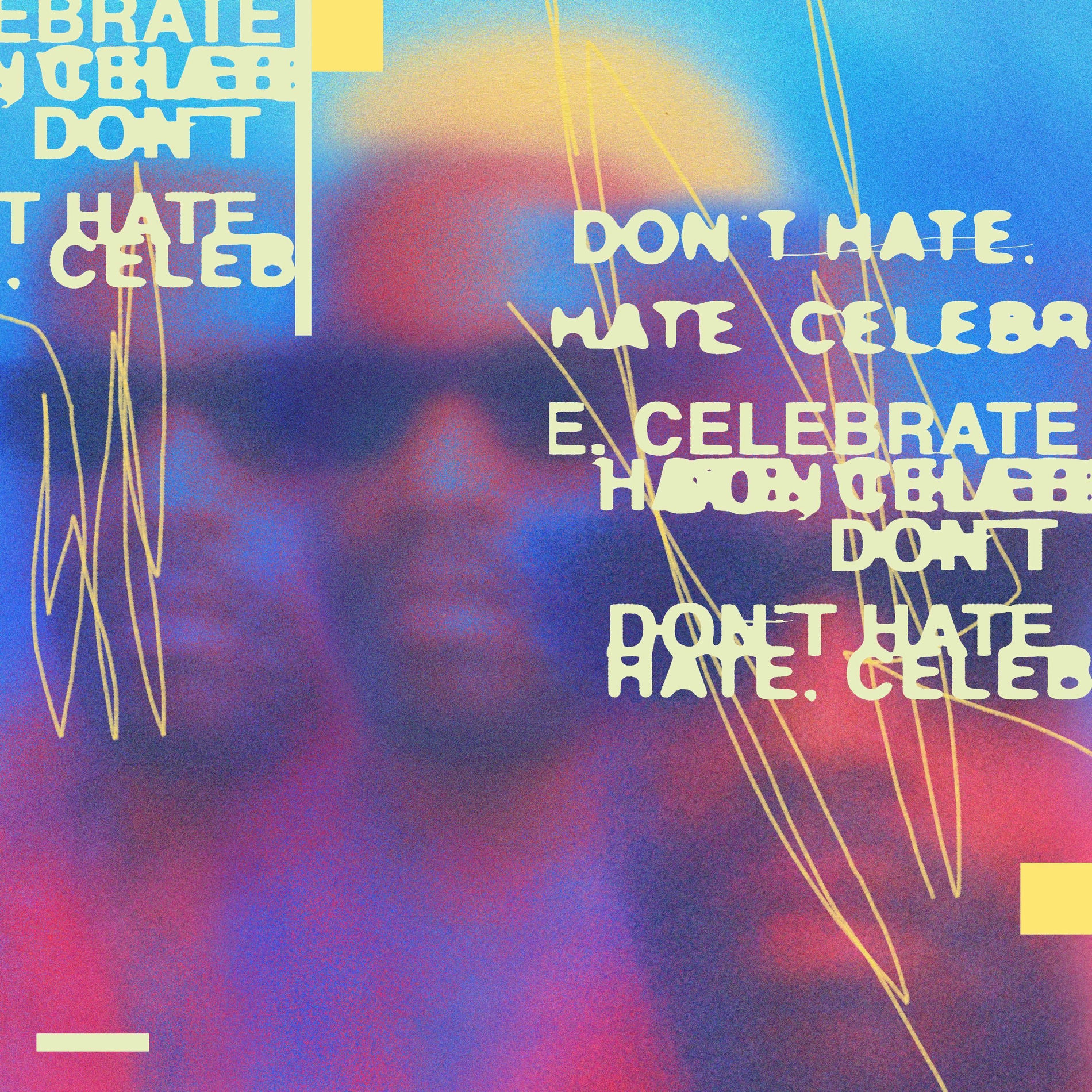 Album cover of Don't Hate, Celebrate