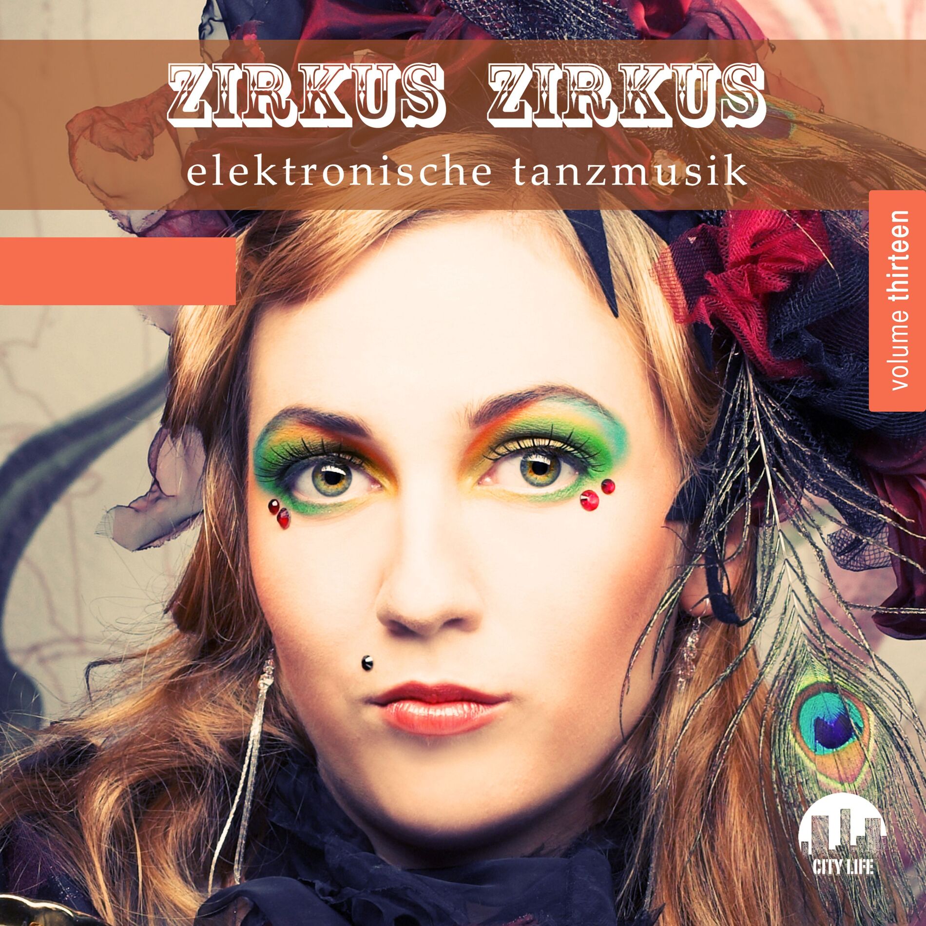 Album cover of Zirkus Zirkus, Vol. 13 (Elektronische Tanzmusik)