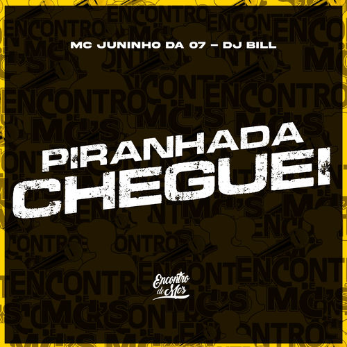 Piranhada Cheguei
