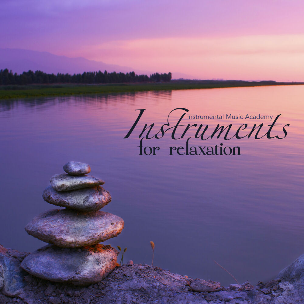Picture of Instruments for Relaxation - Relaxing Music Zen Meditation and Nature Sounds (Piano Music, Panflute, Guitar, Harp to Relax)
