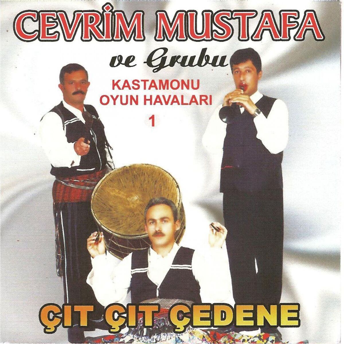 Çıt Çıt Çedene (Kastamonu Oyun Havaları) - Mustafa Çevrim | Deezer