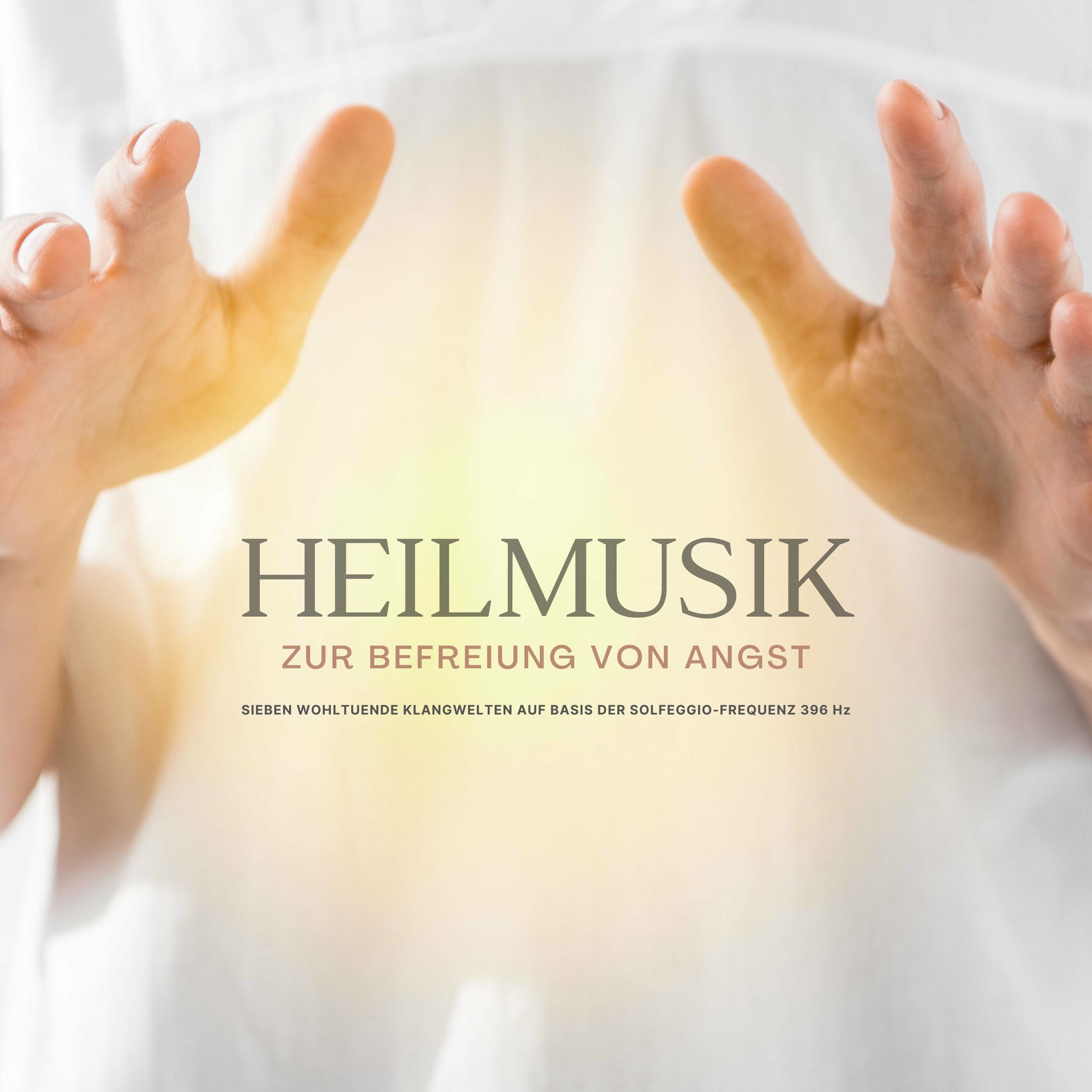 Album cover of Heilmusik zur Befreiung von Angst (7 wohltuende Klangwelten auf Basis der Solfeggio-Frequenz 396 Hz)