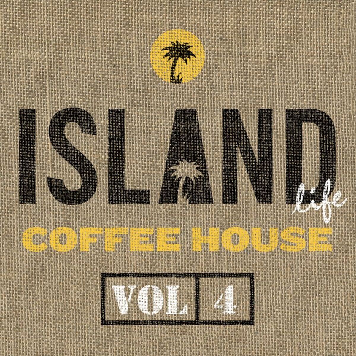 Album cover of Island Life Coffee House (Vol. 4)