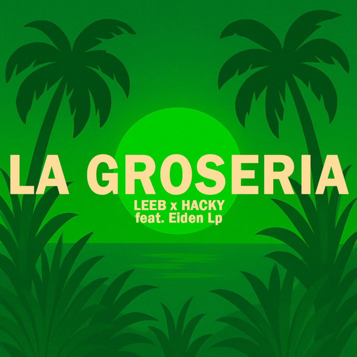 Album cover of La Groseria (feat. Eiden Lp)