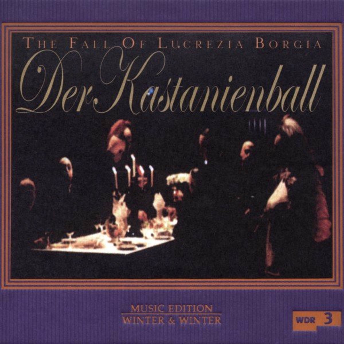 Album cover of Der Kastanienball (The Fall of Lucrezia Borgia)