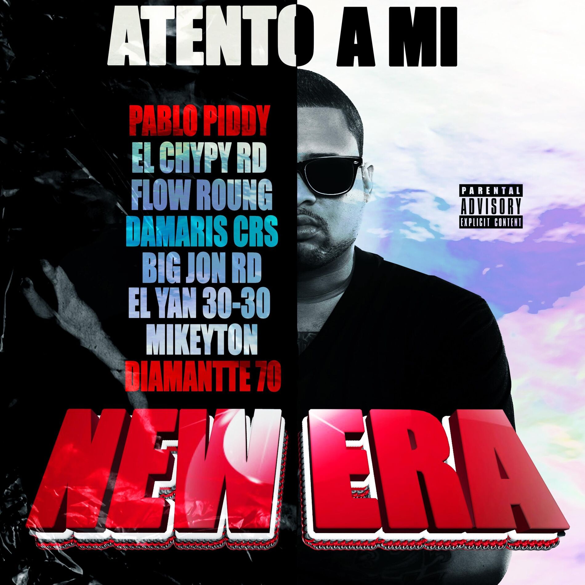 Album cover of Atento a Mi New Era (feat. Damariscrs, Flow Round, Big jon Rd, Yan 3030, Mikeyton & Diamante 70)