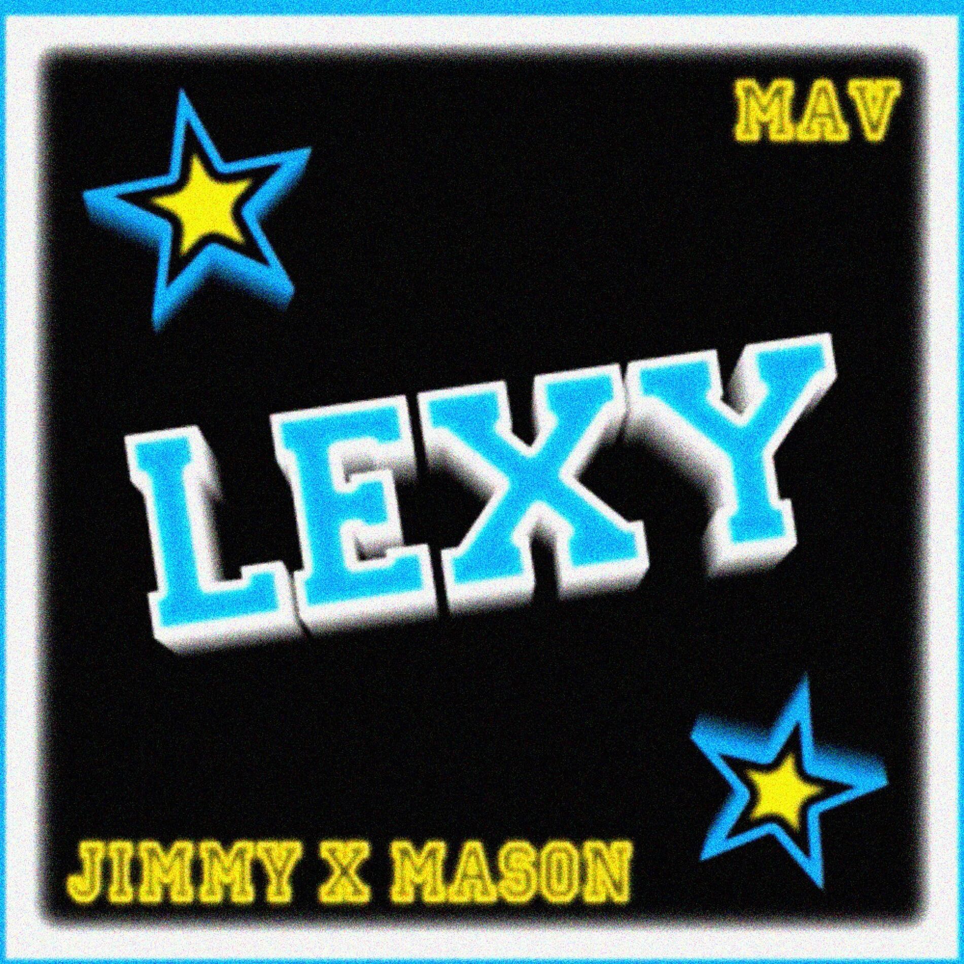 Album cover of Lexy (feat. Mav & Mason)