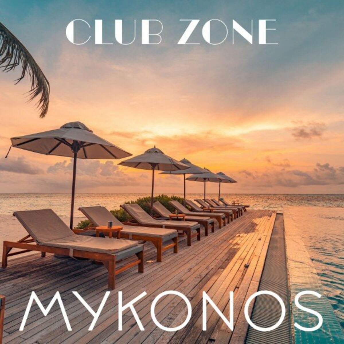 Album cover of Mykonos Club Zone