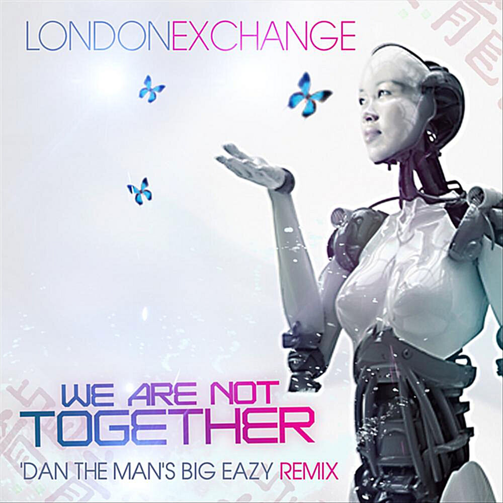Picture of We Are Not Together (Dan The Man's Big Eazy Remix)