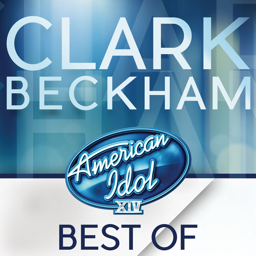 Picture of American Idol Season 14: Best Of Clark Beckham
