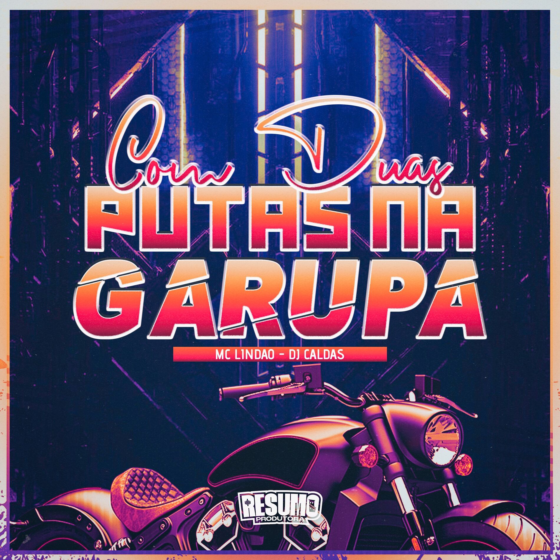 Album cover of Com Duas Putas na Garupa