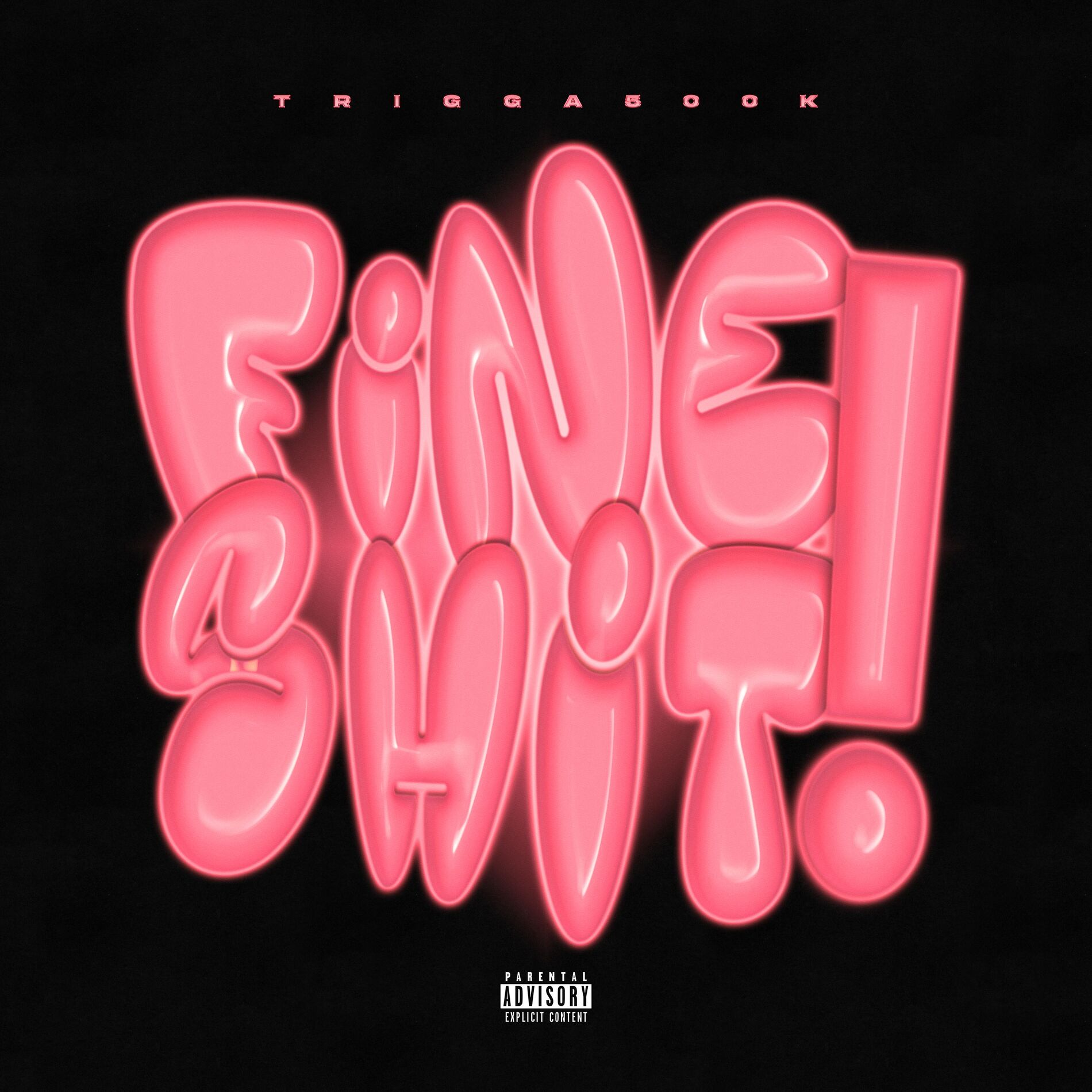 Album cover of Fine Shit!