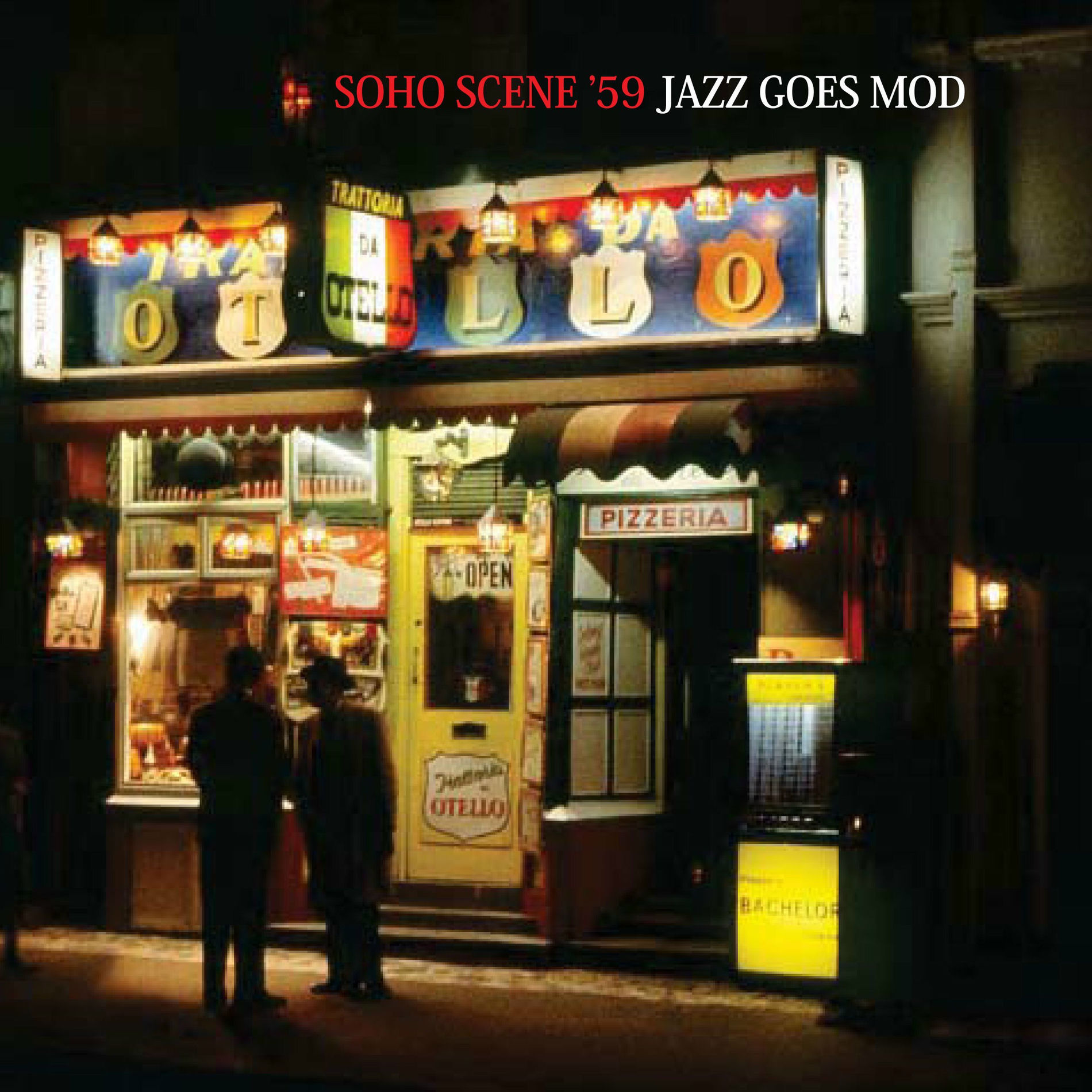 Album cover of Soho Scene '59 Jazz Goes Mod
