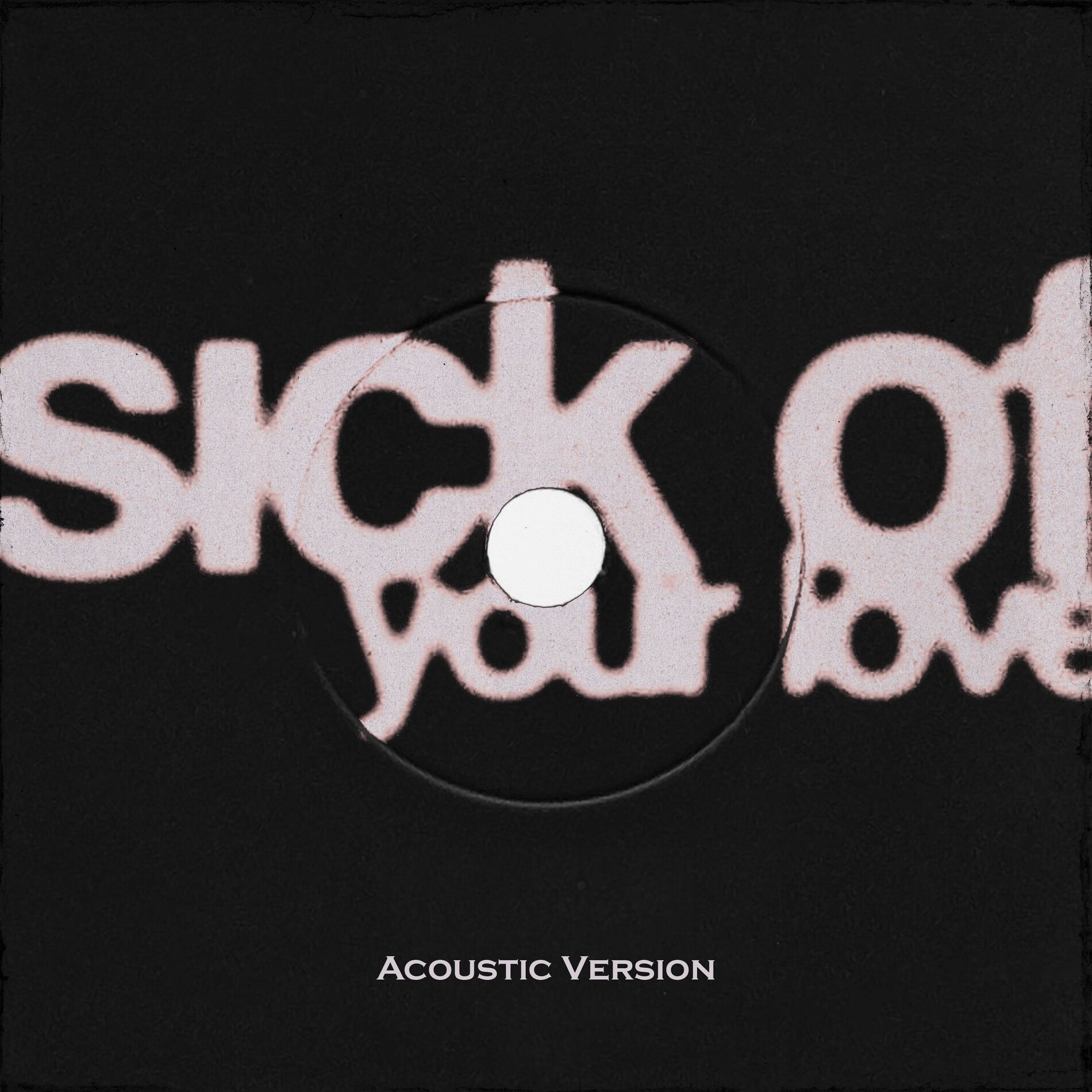 Album cover of Sick of your love
