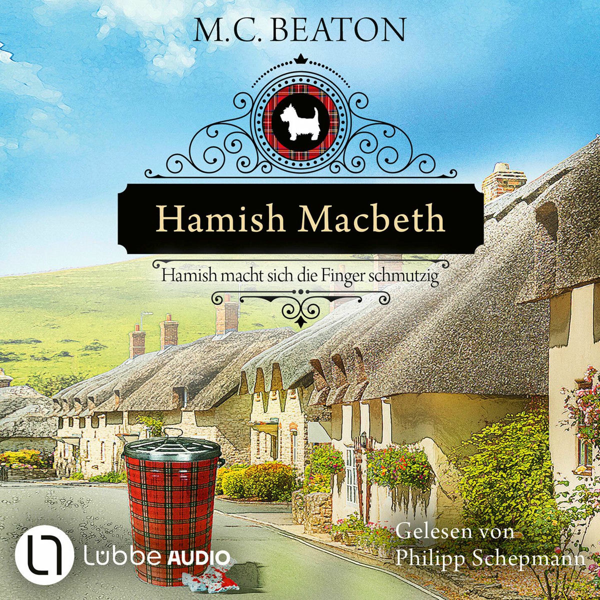 Album cover of Kapitel 1 - Hamish Macbeth macht sich die Finger schmutzig - Schottland-Krimis, Teil 16