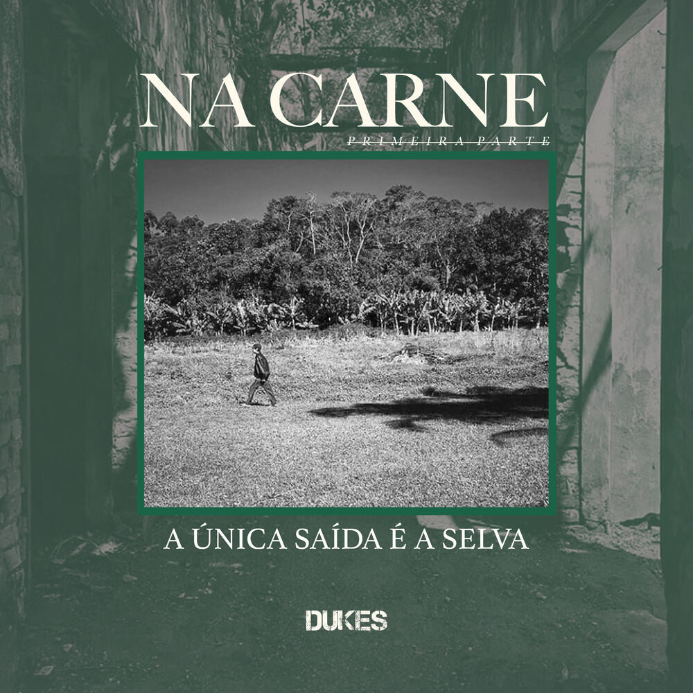 Picture of Na Carne: A Única Saída É a Selva, Pt. 1