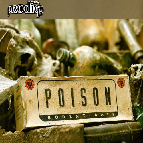 poison.m Poison - The Prodigy | Deezer