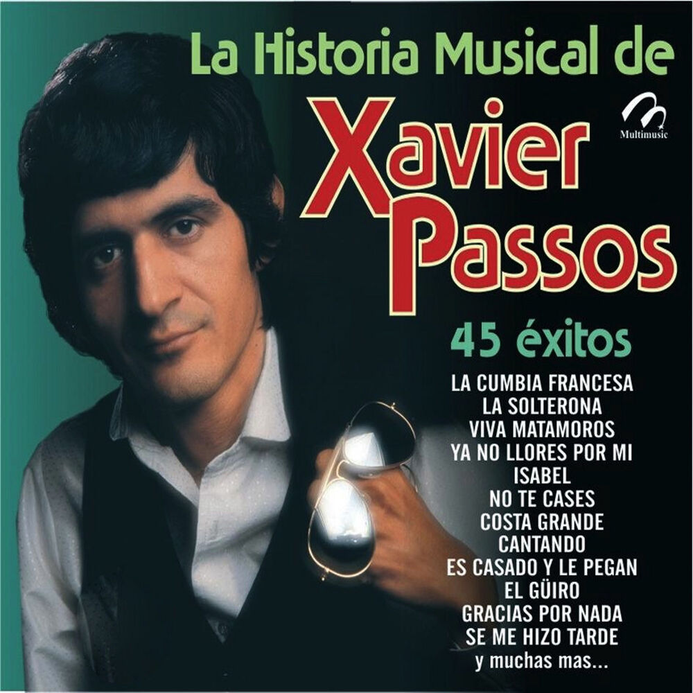 Picture of La Historia Musical de Xavier Passos