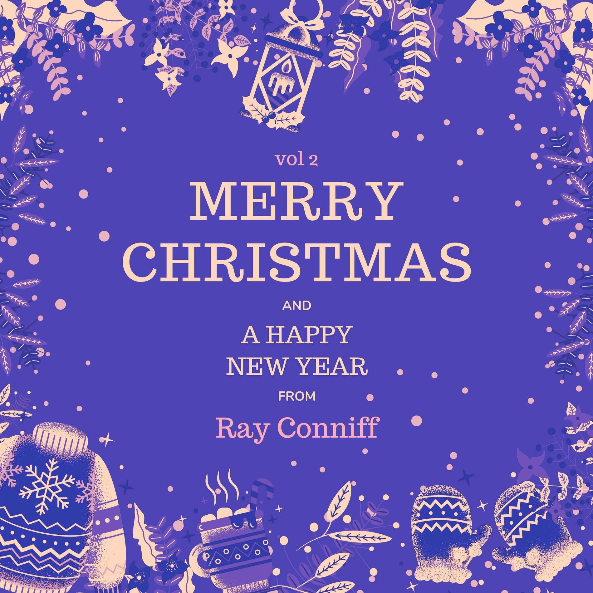 Album cover of Merry Christmas and A Happy New Year from Ray Conniff, Vol. 2