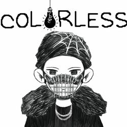 COLORLESS (feat. Kahze)