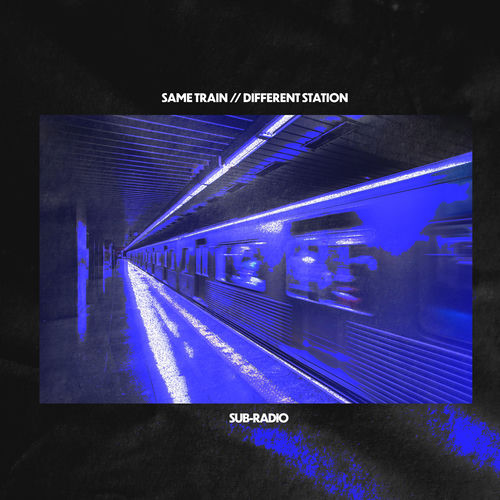 Same Train // Different Station (10 Year Anniversary Edition) artwork