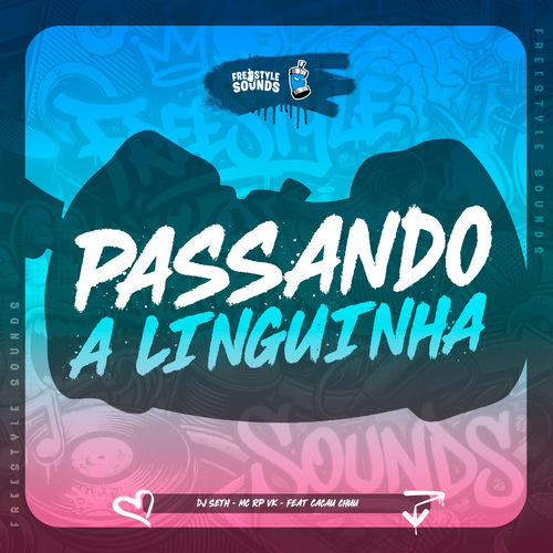 Passando A Linguinha