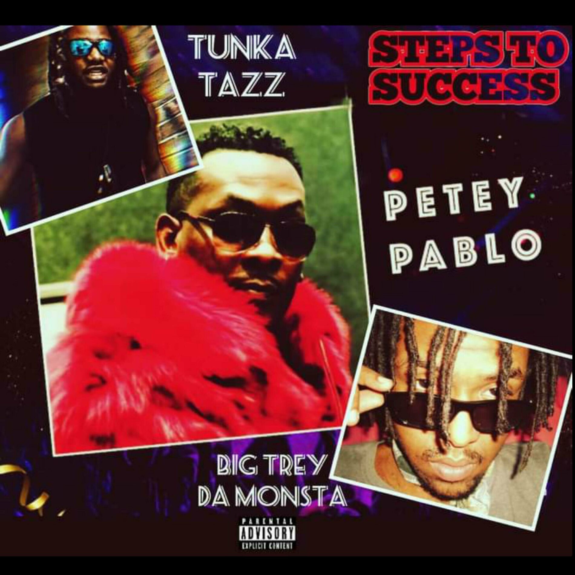 Album cover of STEPS TO SUCCESS (feat. Petey Pablo & Big Trey Da Monsta)