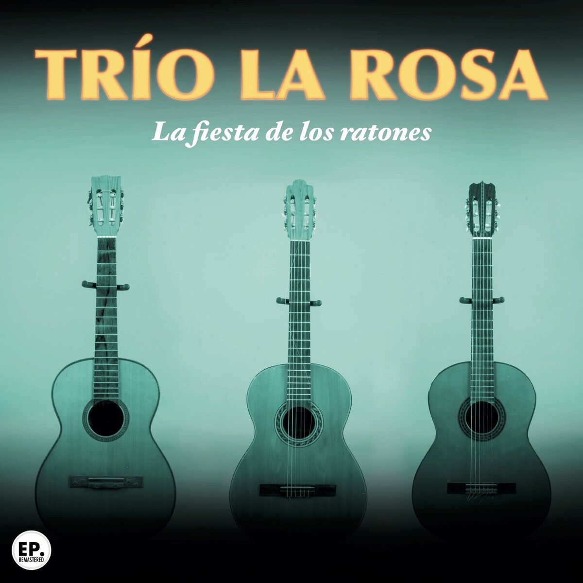 Album cover of La fiesta de los ratones (Remastered)