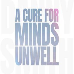 Cover of A Cure For Minds Unwell