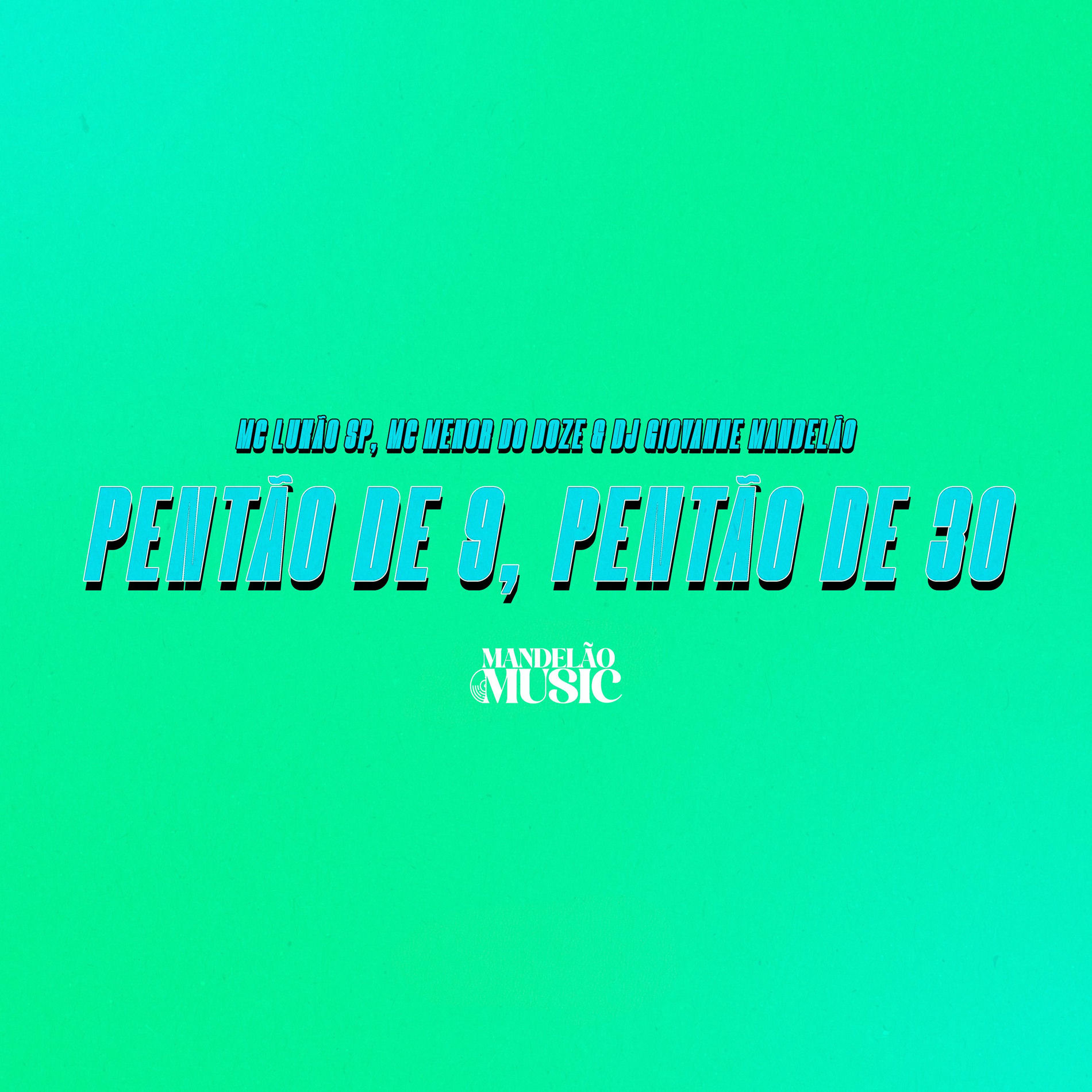 Album cover of Pentão de 9, Pentão de 30