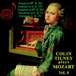Cover of Colin Tilney Plays Mozart, Vol. 4
