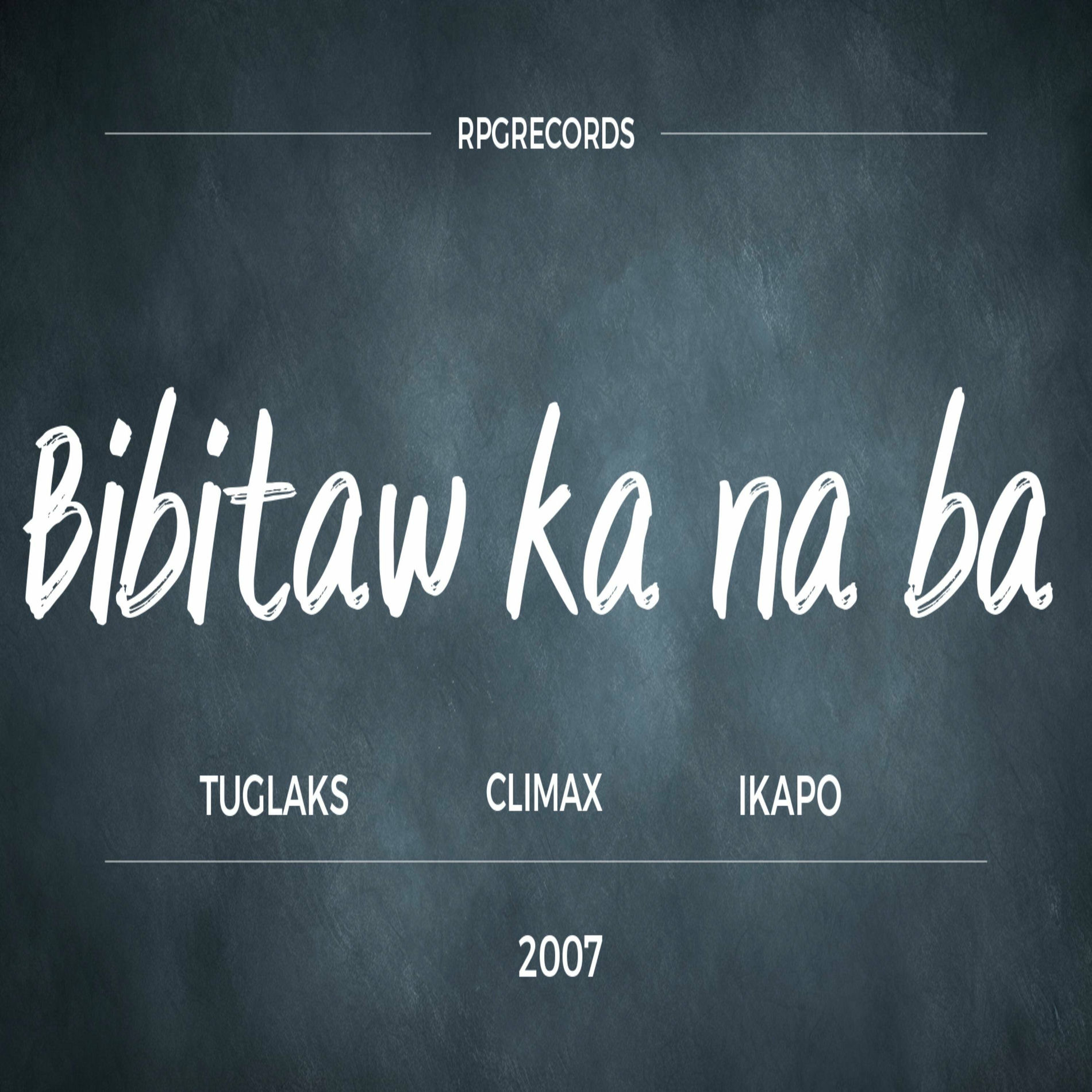 Album cover of Bibitaw ka na ba (feat. Climax & Tuglaks)