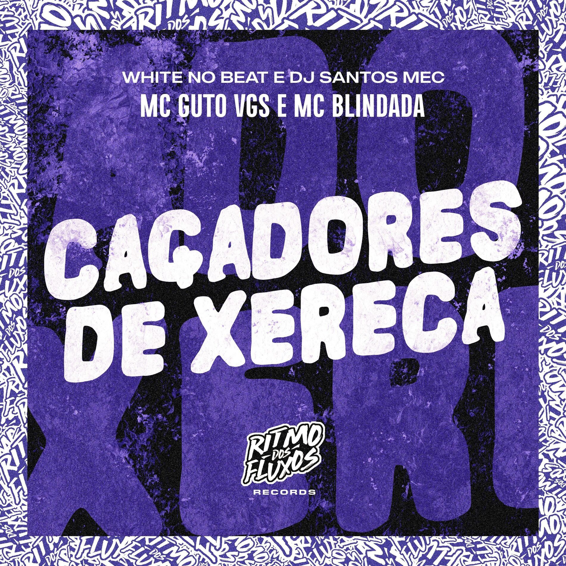 Album cover of Caçadores de Xereca