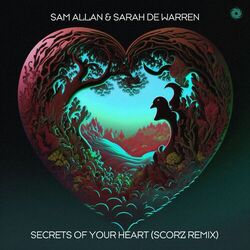 Cover of Secrets of Your Heart (Scorz Remix)