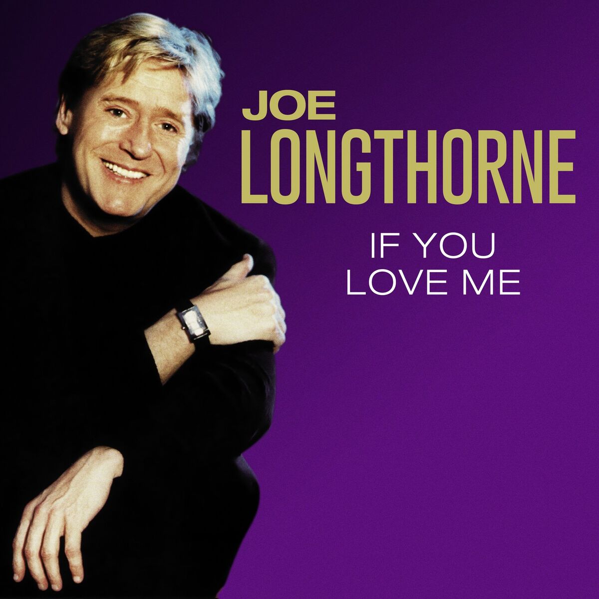 Album cover of If You Love Me