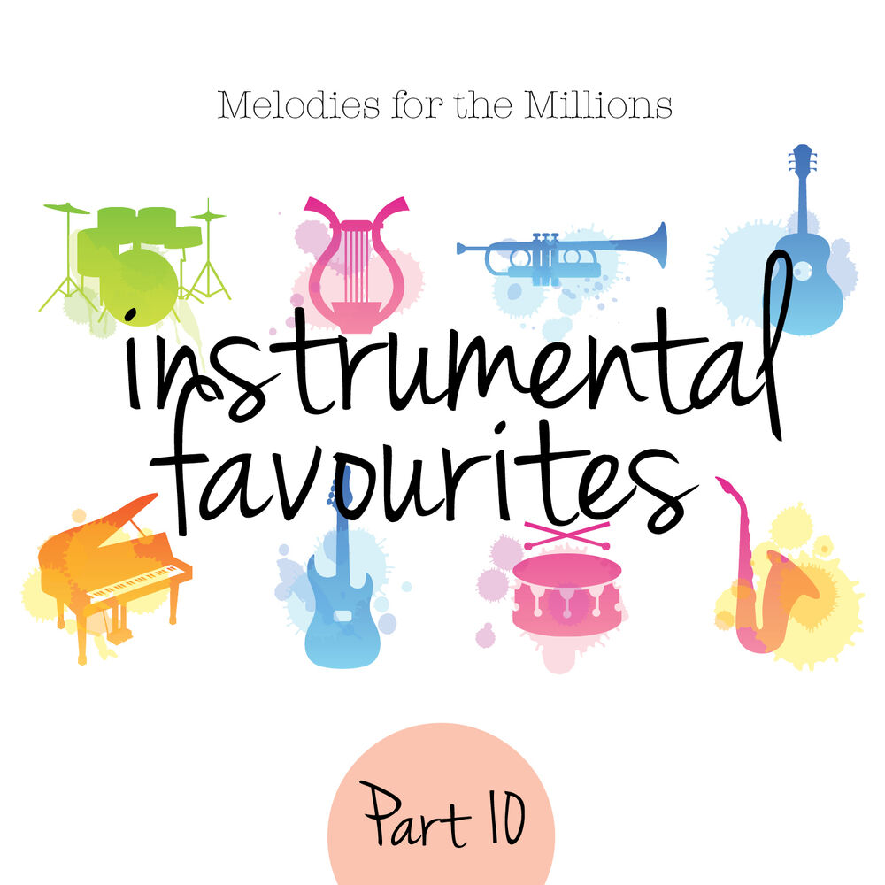 Picture of Instrumental Favourites, Pt. 10 - Melodies for the Millions