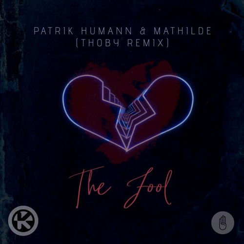 The Fool (Thoby Remix)
