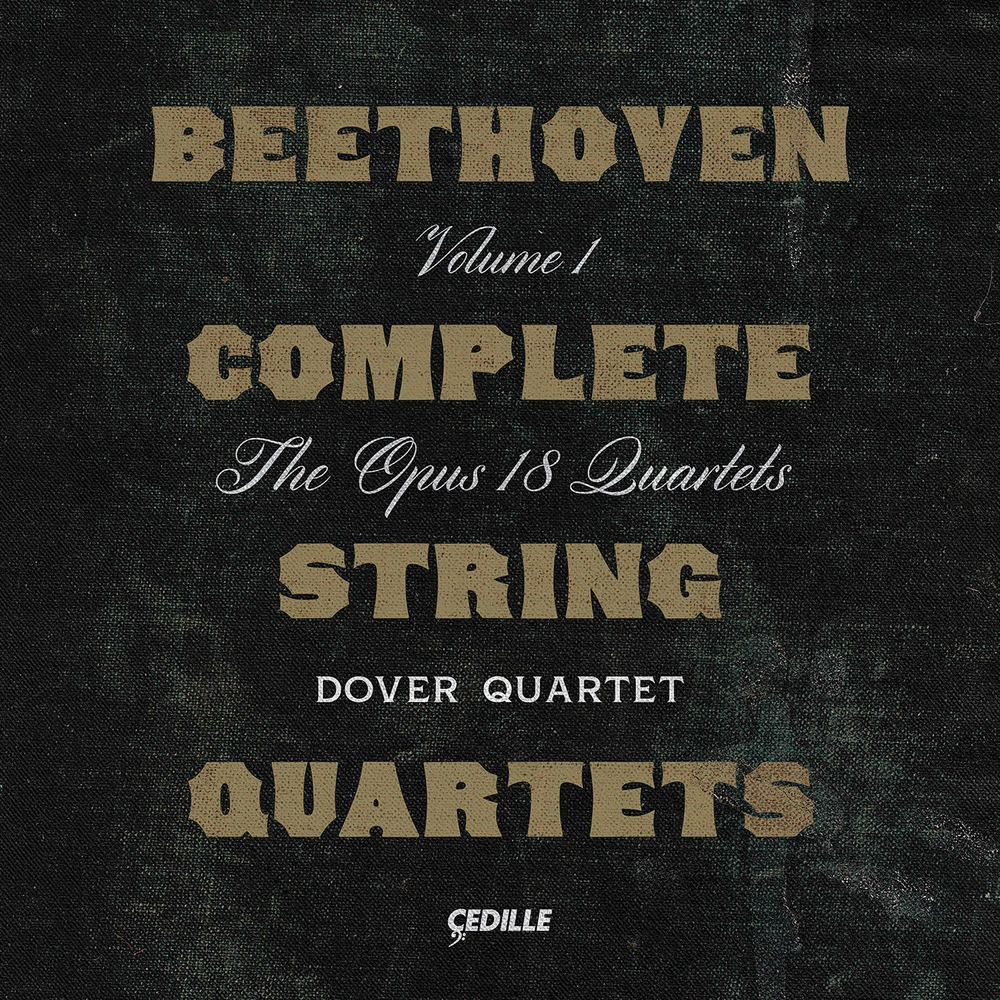 Beethoven: Complete String Quartets, Vol. 1