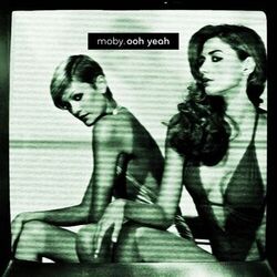 Cover of Ooh Yeah (Remixes)