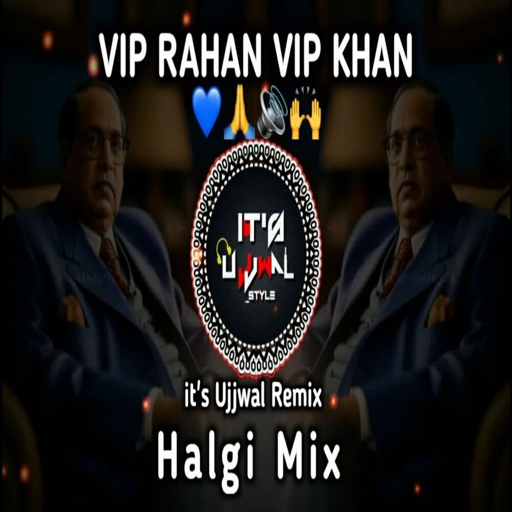 Picture of VIP Rahan VIP Khan (Dj Ujjwal Remix & Halgi Mix)