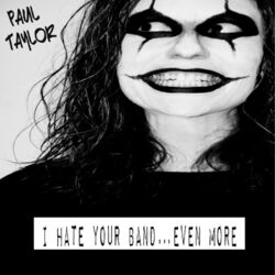 Cover of I Hate Your Band…Even More