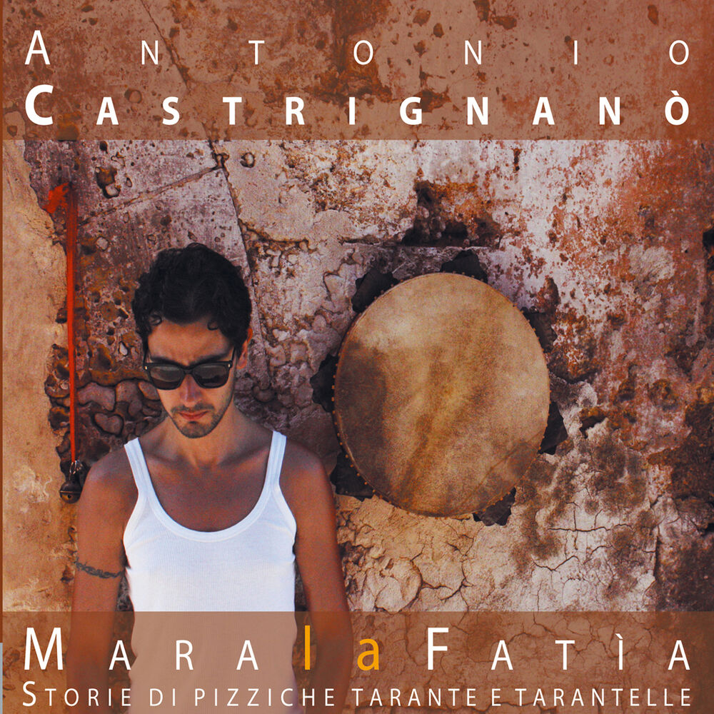 Picture of Mara la Fatia - Storie di pizziche tarante e tarantelle (Bonus Track Version)