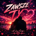 ZAWSZE TY
