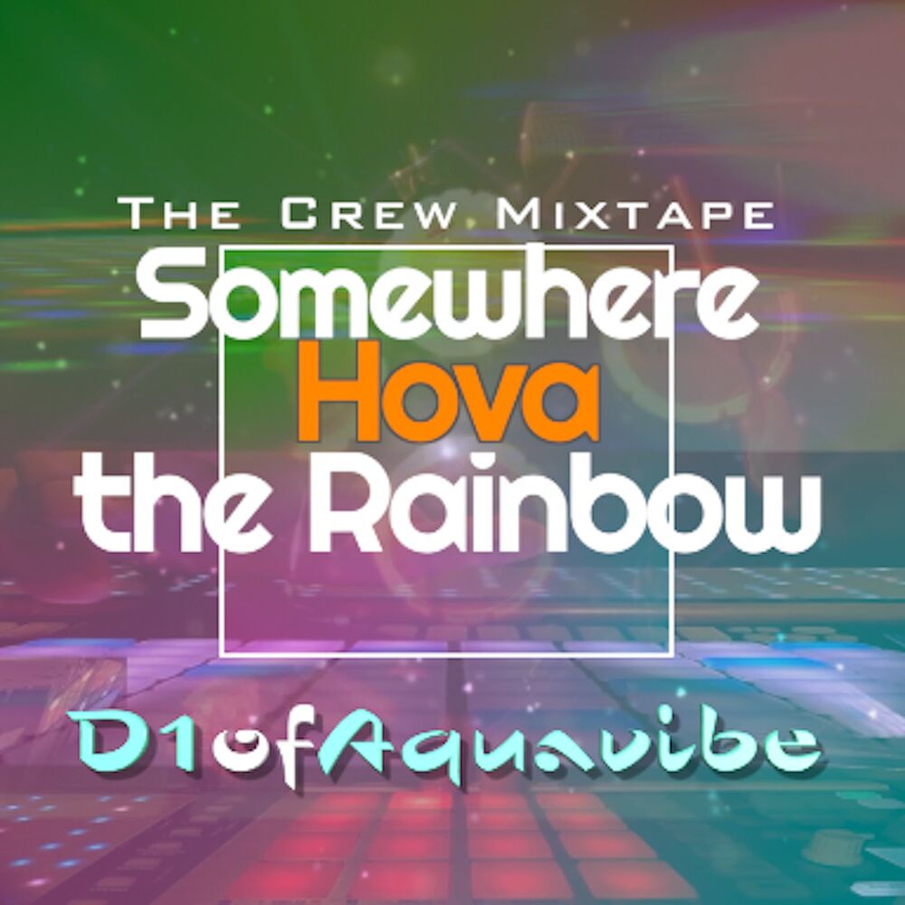 Picture of Somewhere Hova the Rainbow (Crew Mixtape)