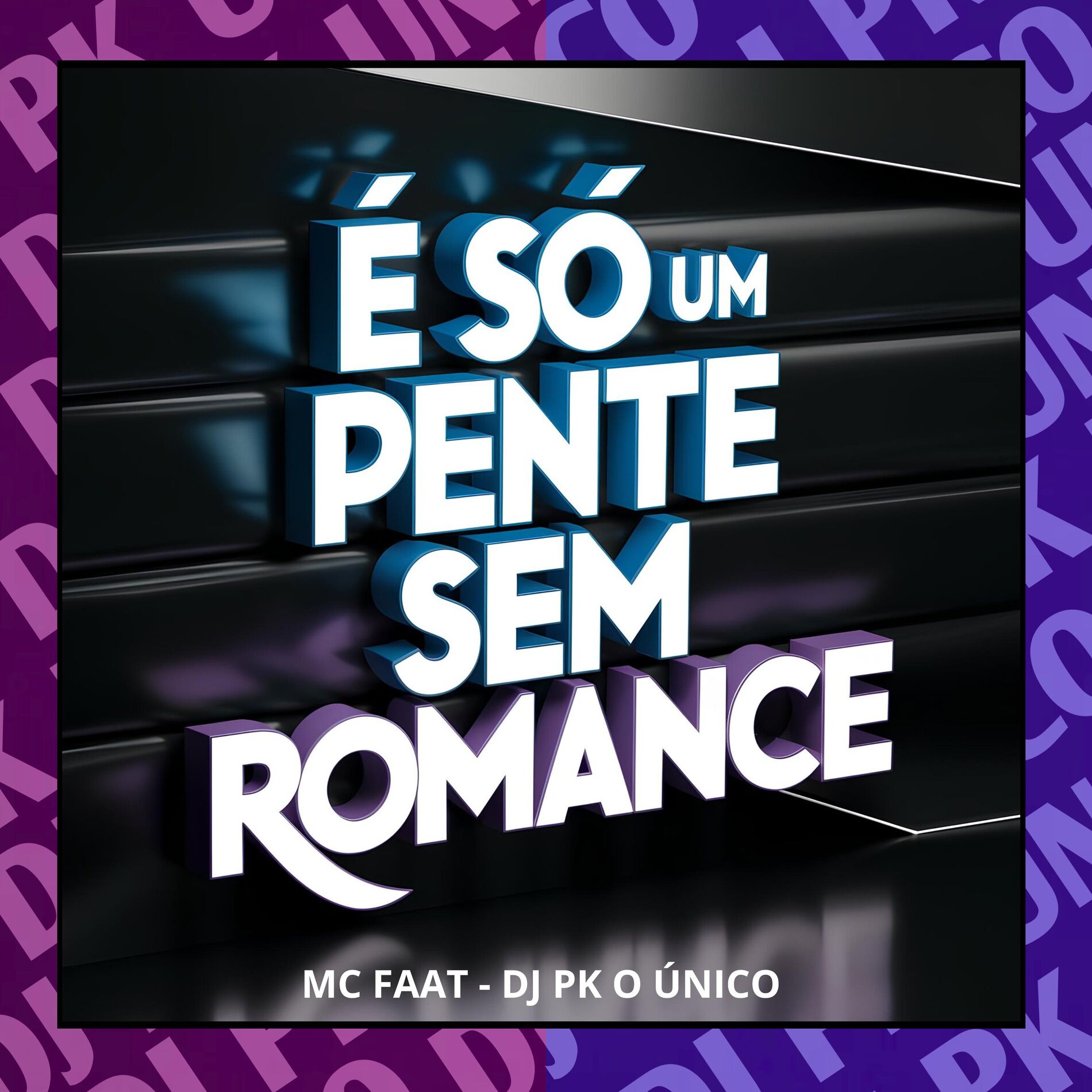 Album cover of É Só um Pente Sem Romance