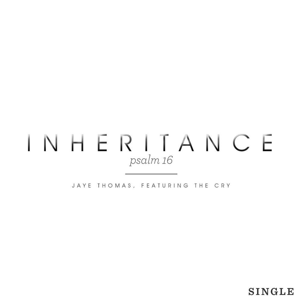 Picture of Inheritance (Psalm 16) [feat. the Cry]