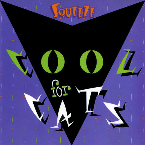 超希少 COOL CATS 50 s 60 s. ROCK & PUNK Squeeze - Cool For Cats | Deezer