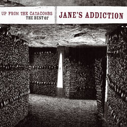 Cover of Up from the Catacombs: The Best of Jane's Addiction