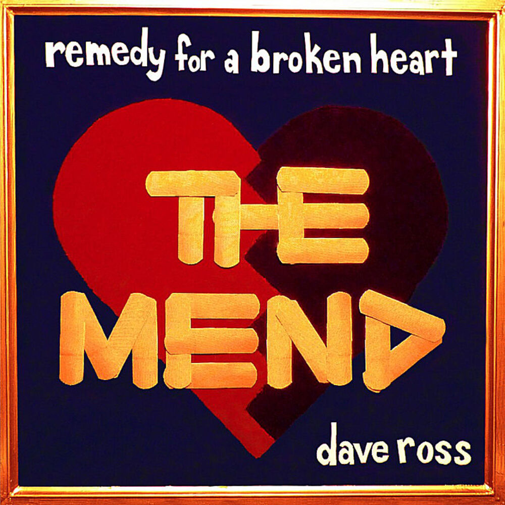 Picture of Remedy of A Broken Heart: The Mend
