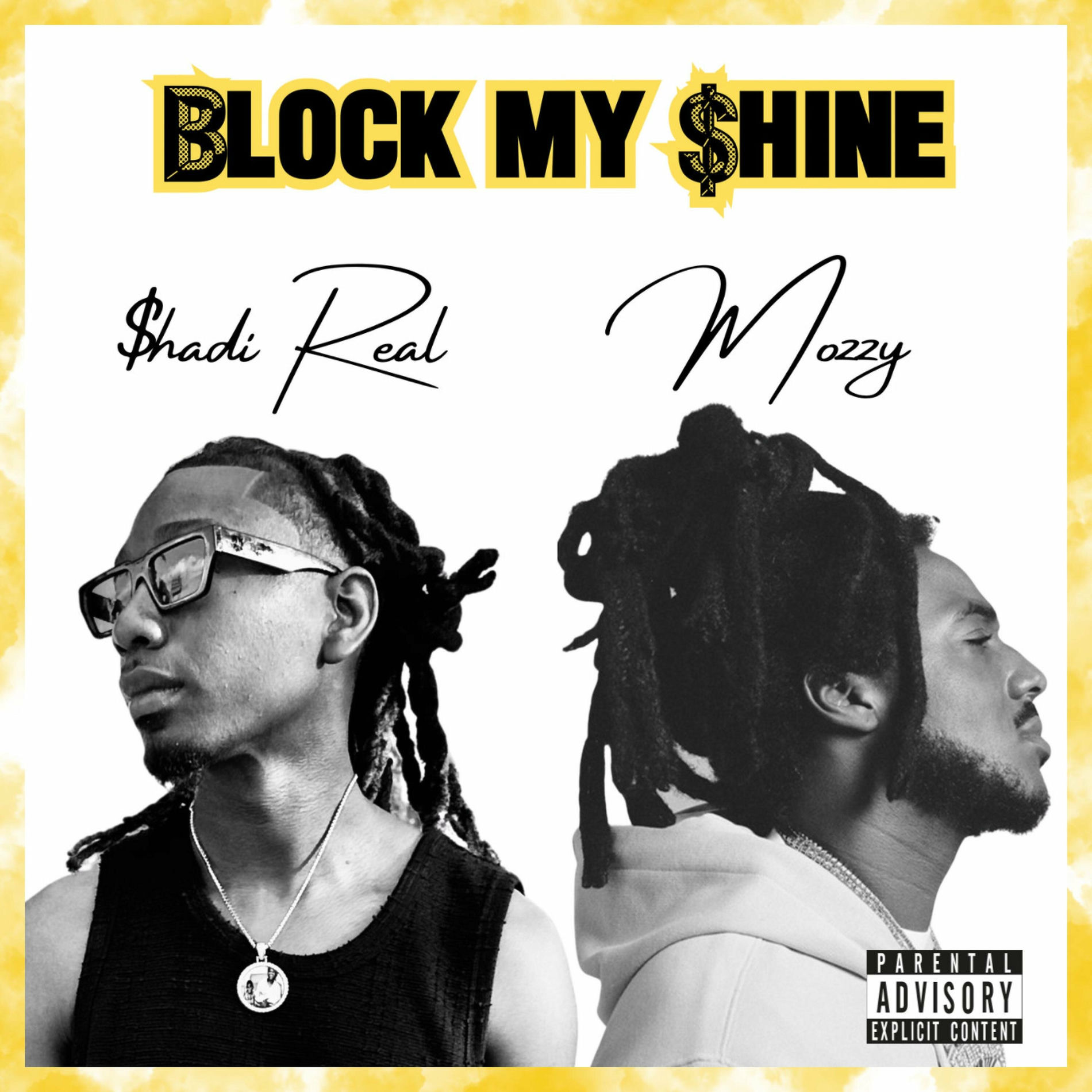 Album cover of Block My Shine (feat. Mozzy)